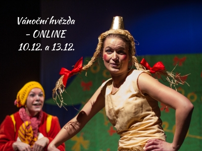 Pohádka "Vánoční hvězda" ONLINE ke shlédnutí 10.12. a 13.12. ;-)